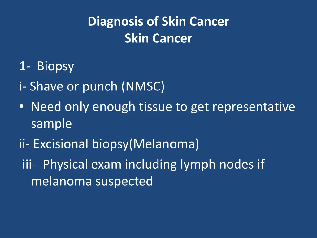 diagnosis of skin cancer skin cancer