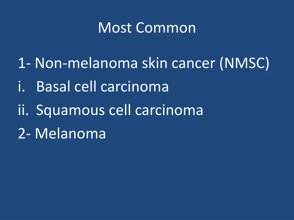most common