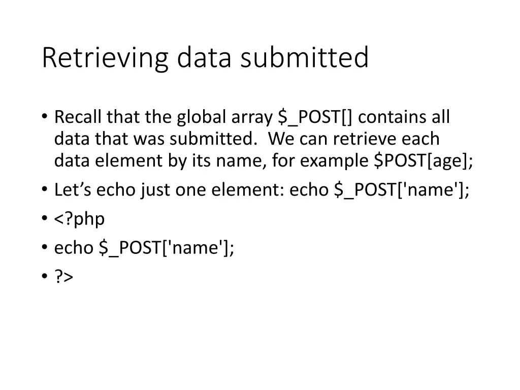 retrieving data submitted