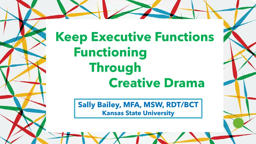 keep executive functions functioning through