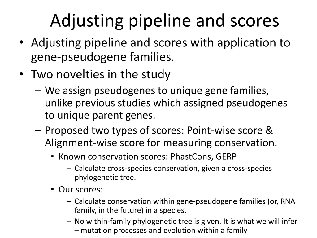 adjusting pipeline and scores