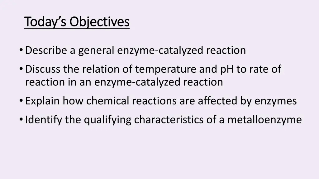 today s objectives today s objectives