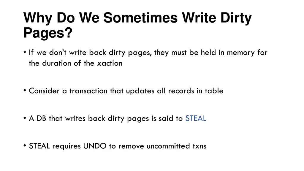 why do we sometimes write dirty pages