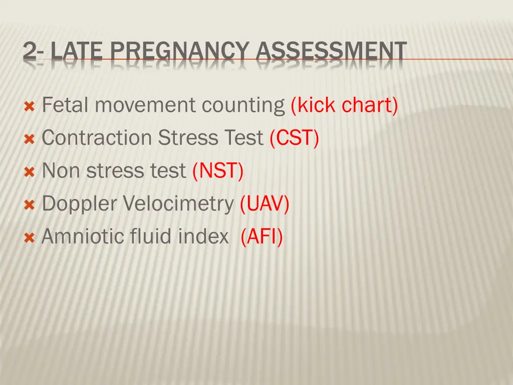 2 late pregnancy assessment