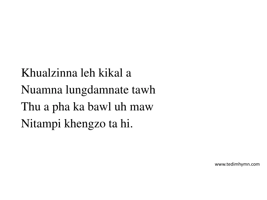 khualzinna leh kikal a nuamna lungdamnate tawh
