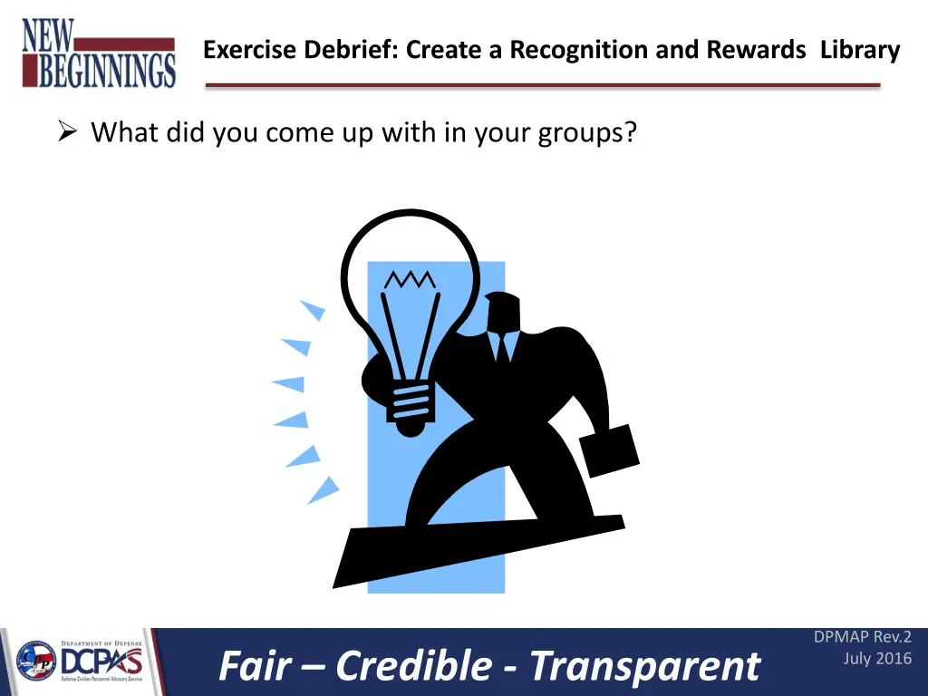 exercise debrief create a recognition and rewards
