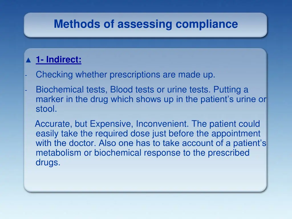 methods of assessing compliance
