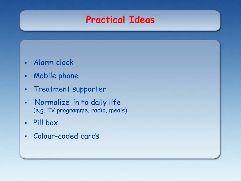practical ideas