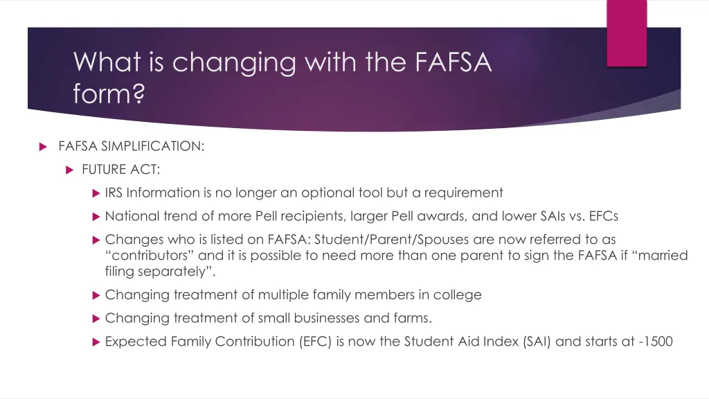 what is changing with the fafsa form