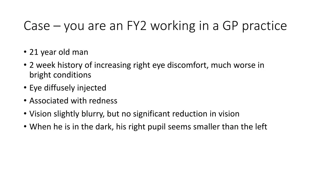 case you are an fy2 working in a gp practice