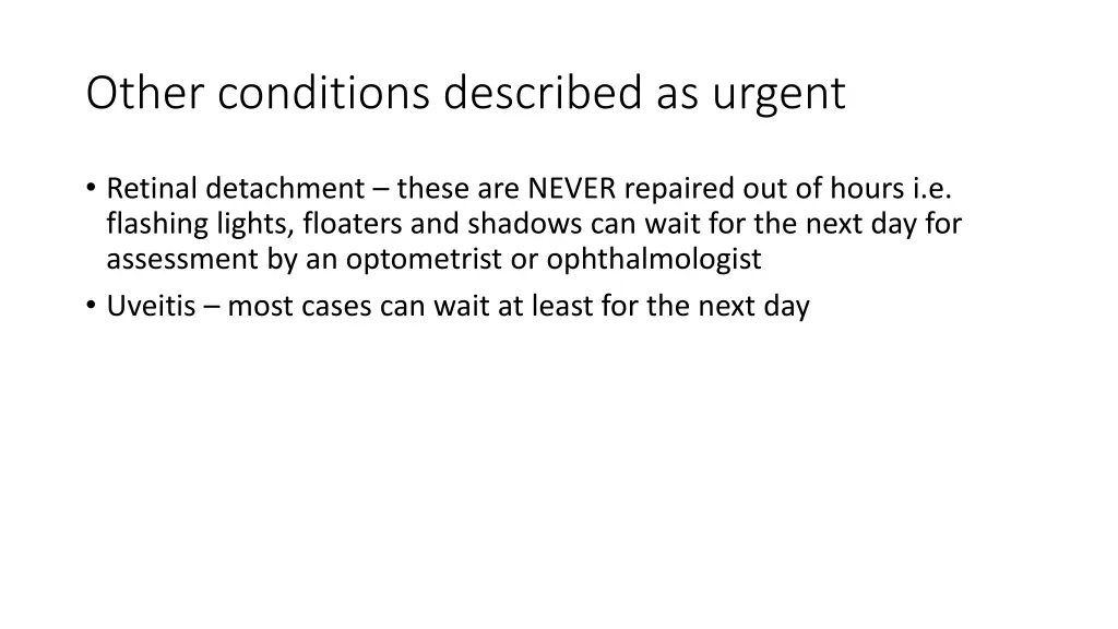 other conditions described as urgent