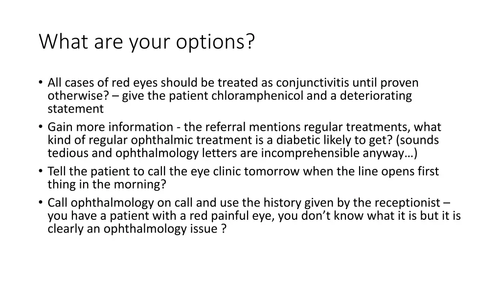 what are your options