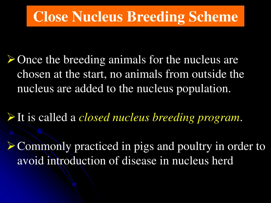 close nucleus breeding scheme 1