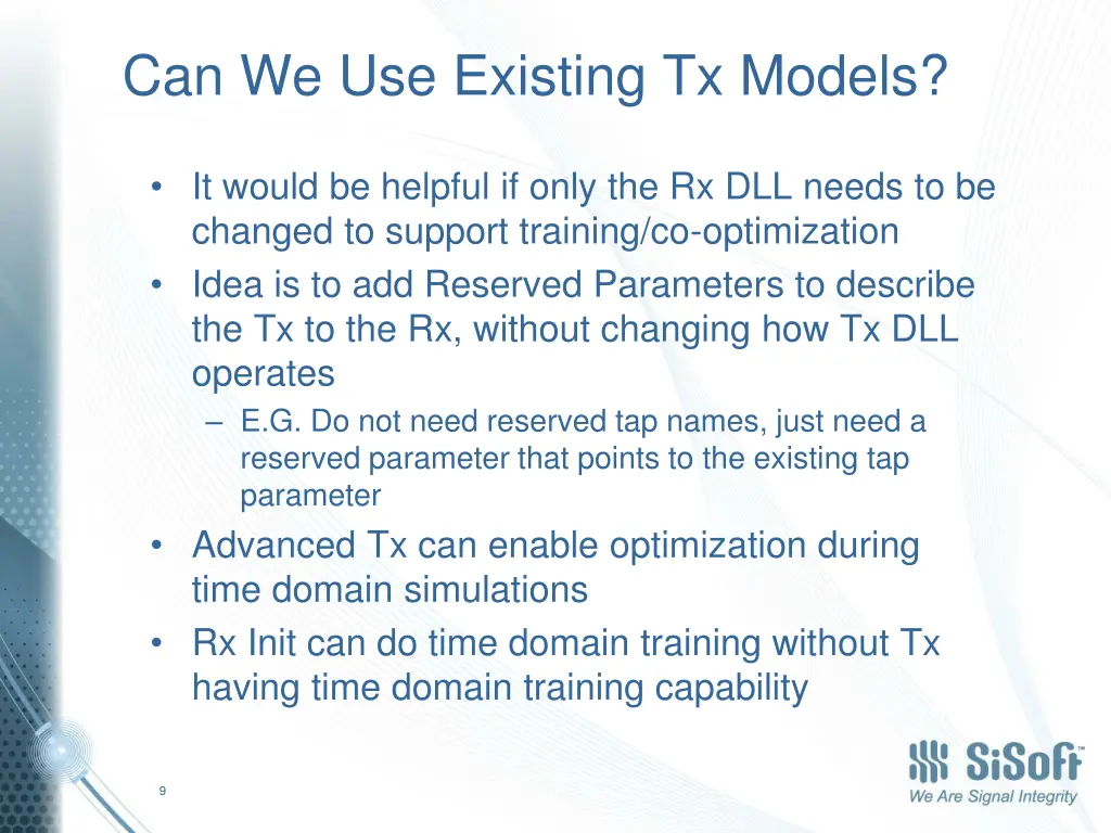 can we use existing tx models