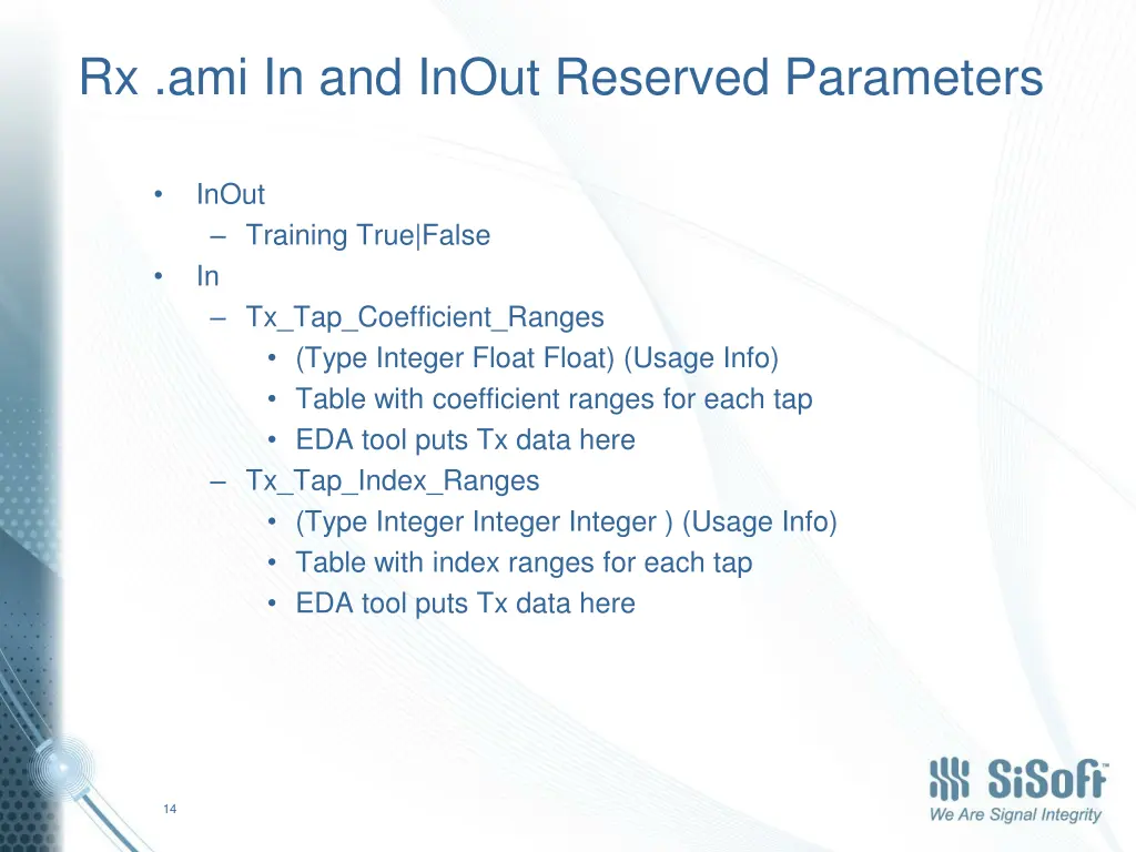 rx ami in and inout reserved parameters