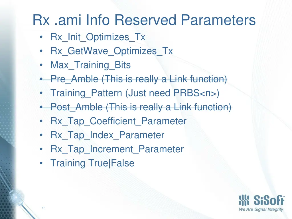 rx ami info reserved parameters rx init optimizes