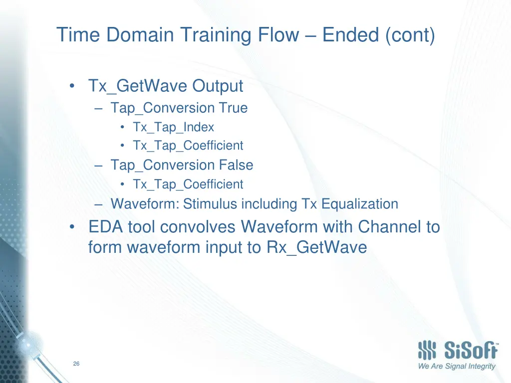 time domain training flow ended cont