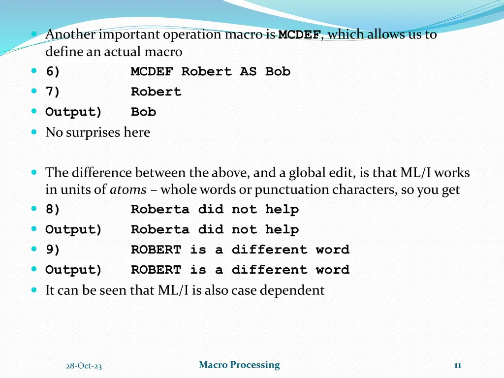 another important operation macro is mcdef which