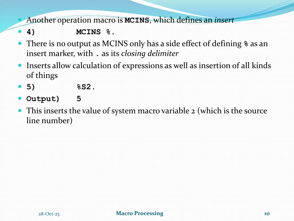 another operation macro is mcins which defines