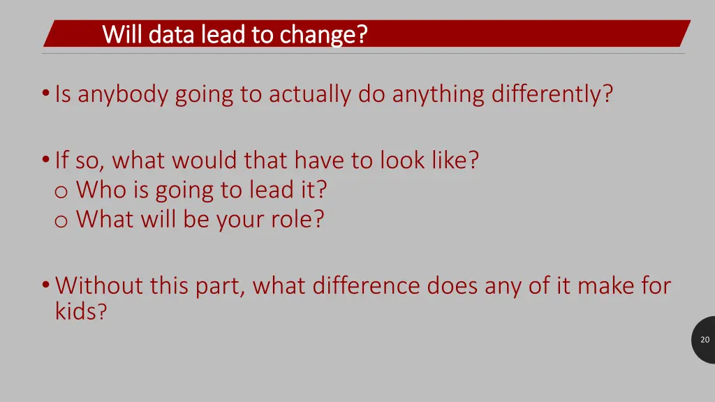 will data lead to change will data lead to change