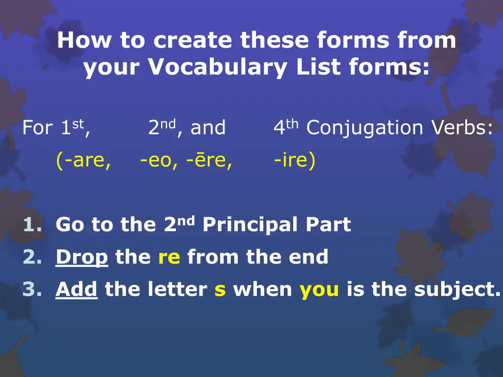 how to create these forms from your vocabulary 1