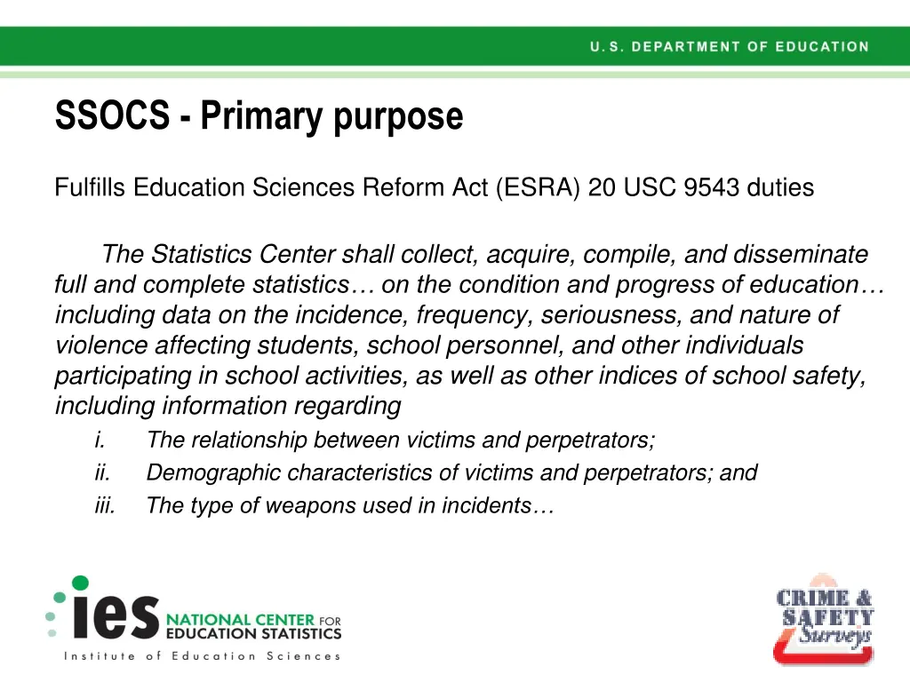 ssocs primary purpose