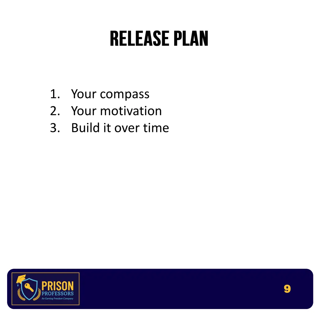 1 your compass 2 your motivation 3 build it over