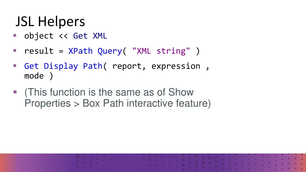 jsl helpers object get xml