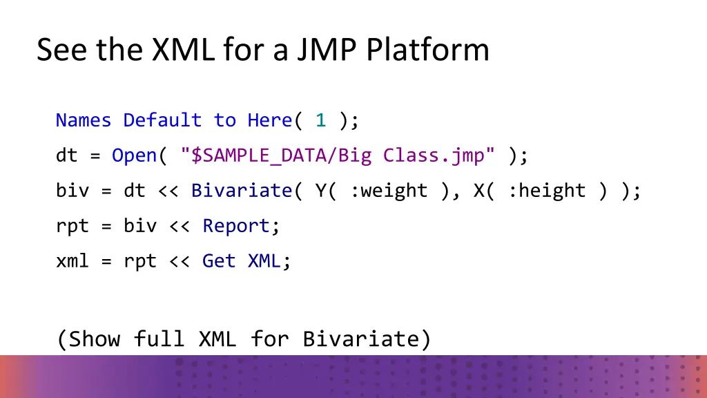 see the xml for a jmp platform
