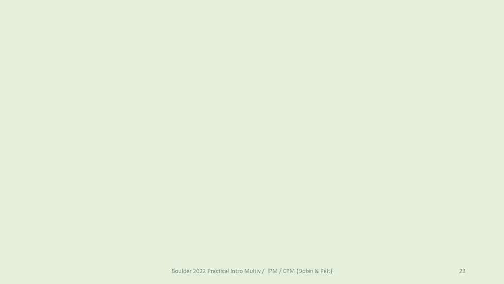 boulder 2022 practical intro multiv ipm cpm dolan 1