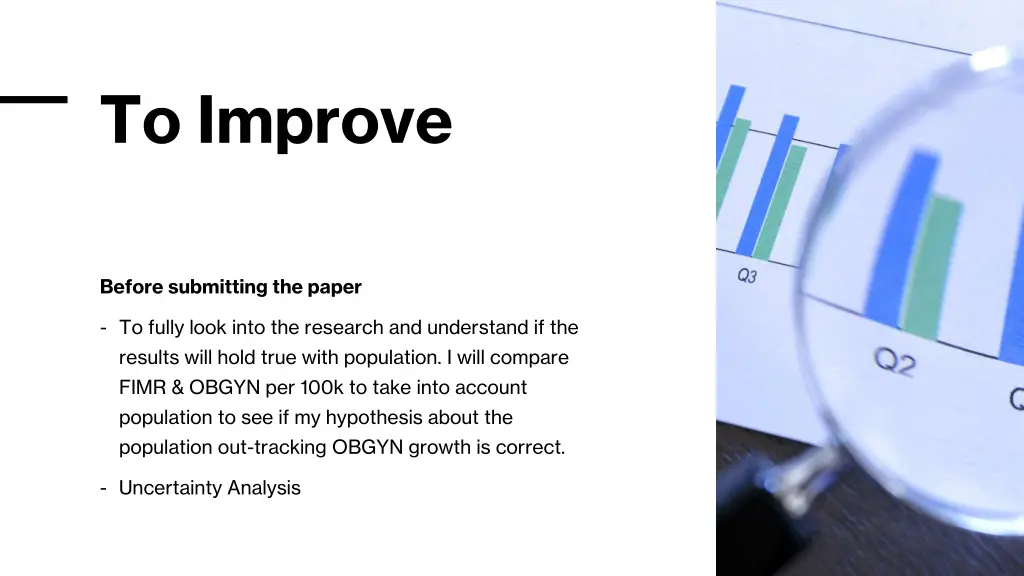 to improve