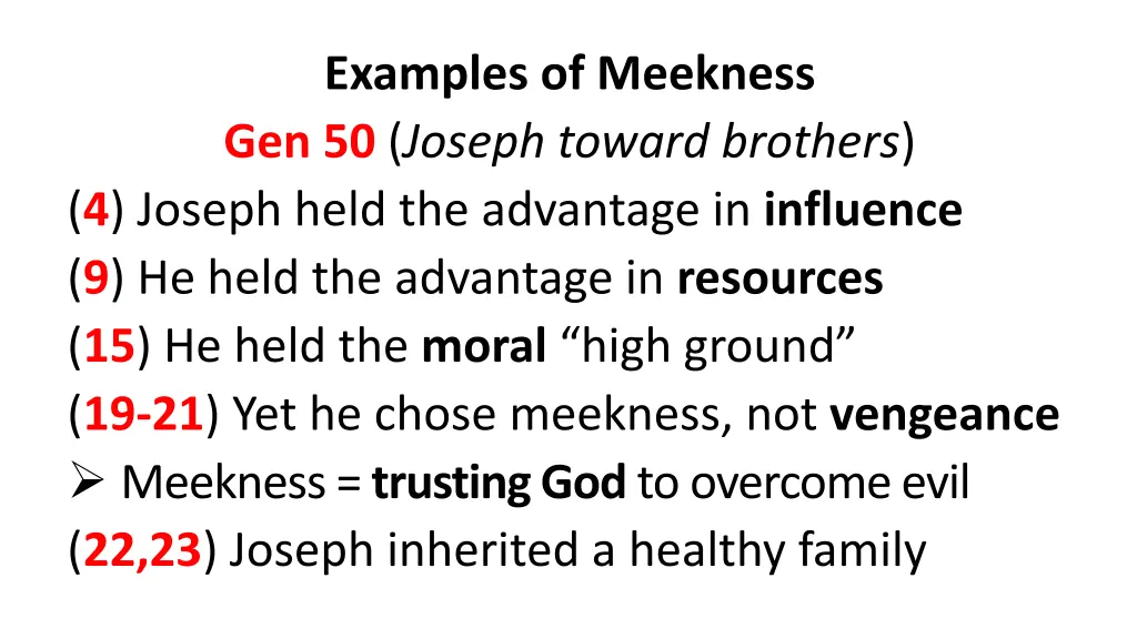 examples of meekness gen 50 joseph toward