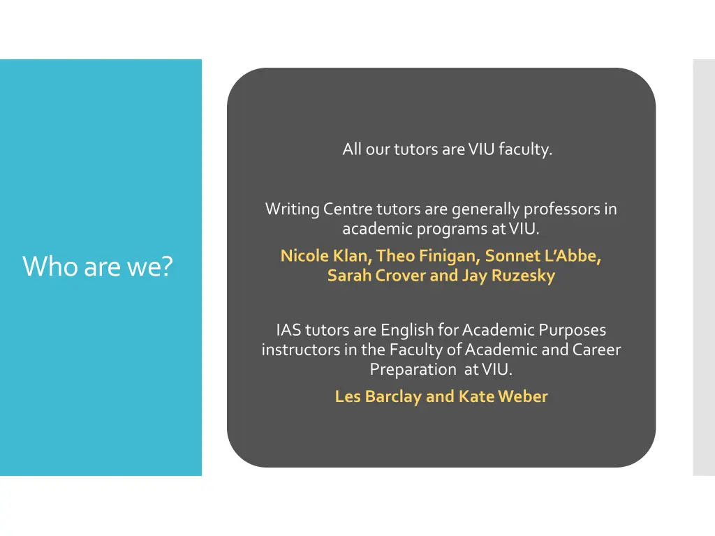 all our tutors are viu faculty