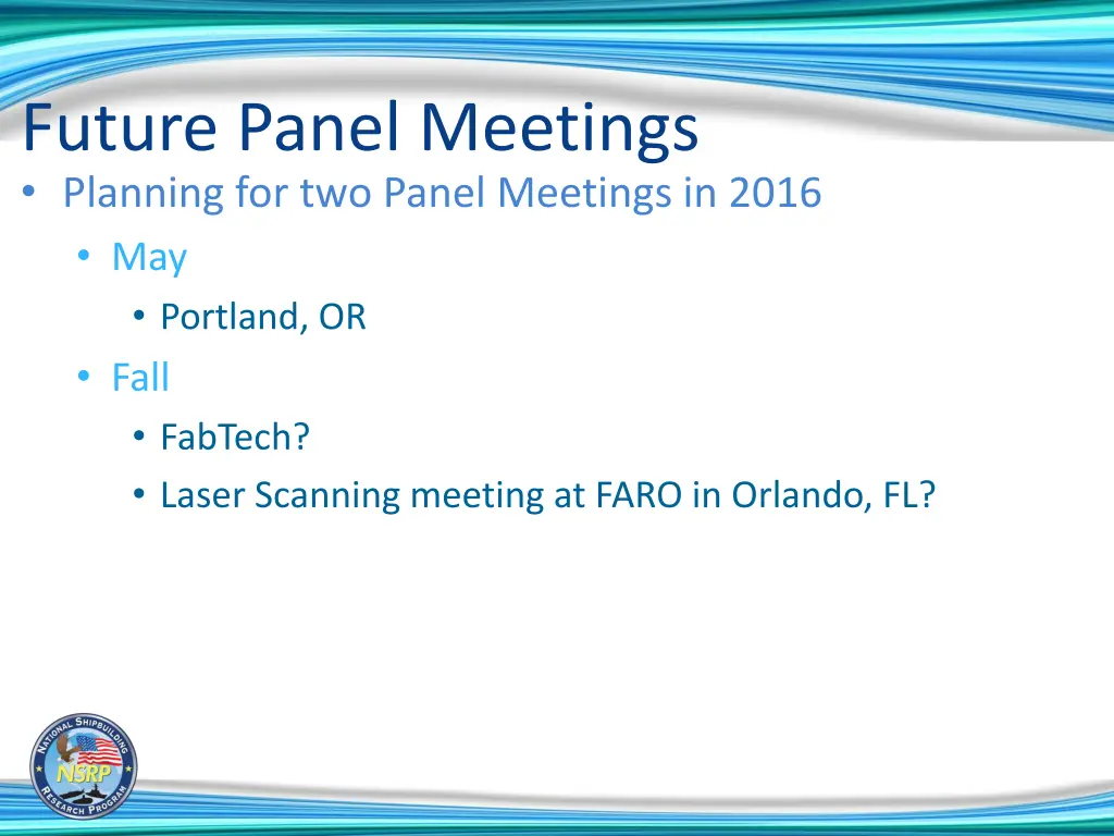 future panel meetings