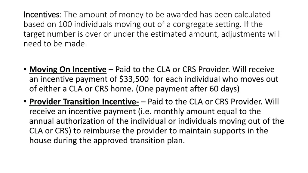 incentives incentives the amount of money