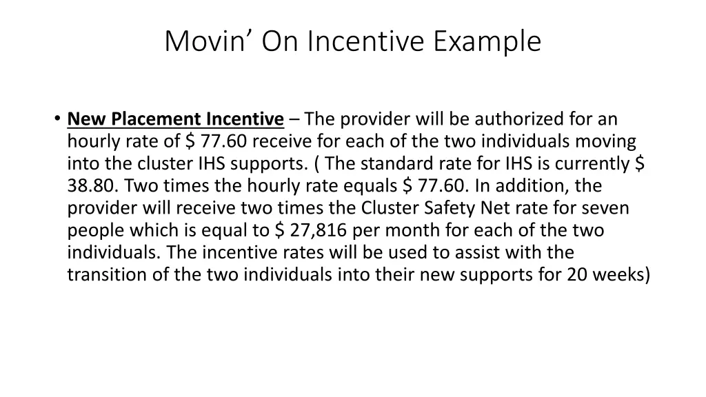 movin on incentive example 3