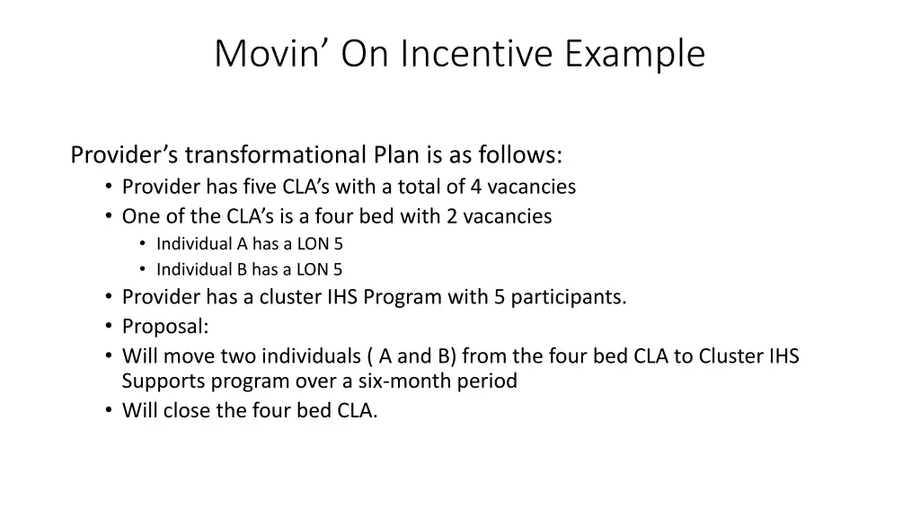 movin on incentive example