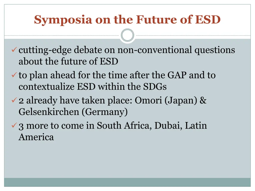 symposia on the future of esd