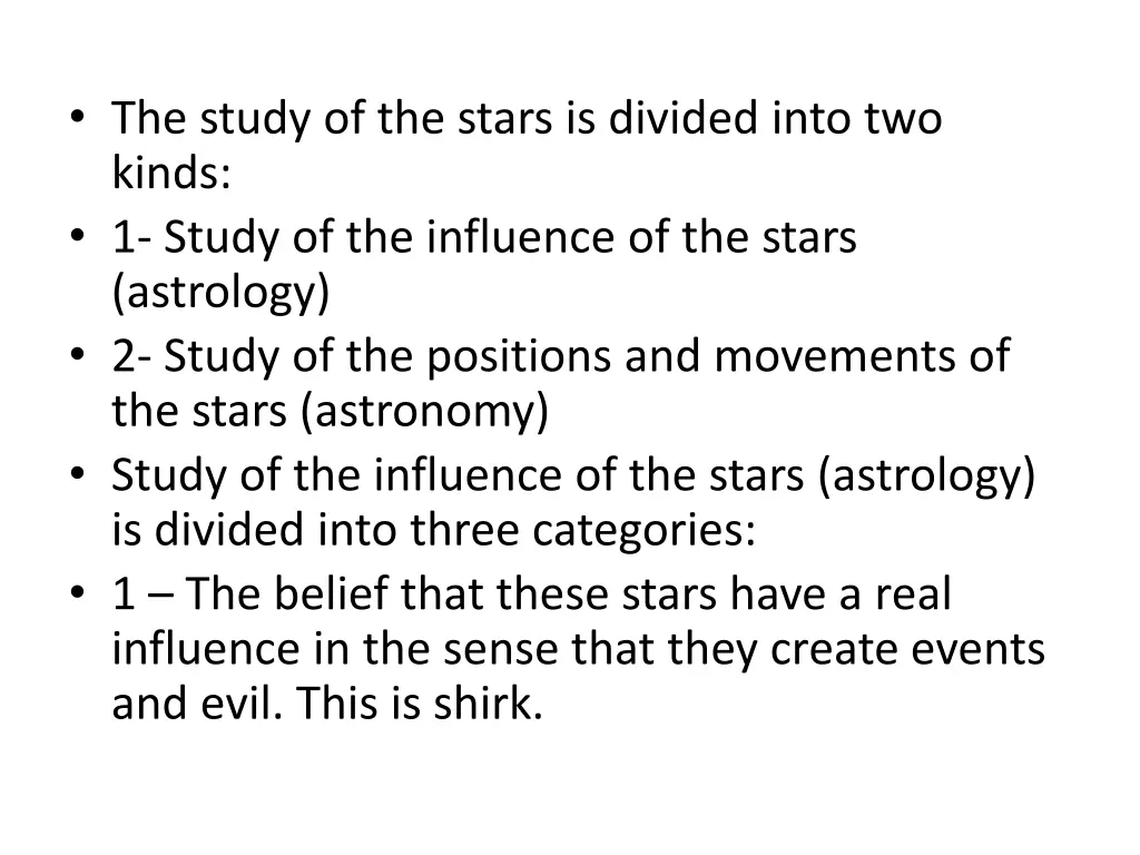 the study of the stars is divided into two kinds