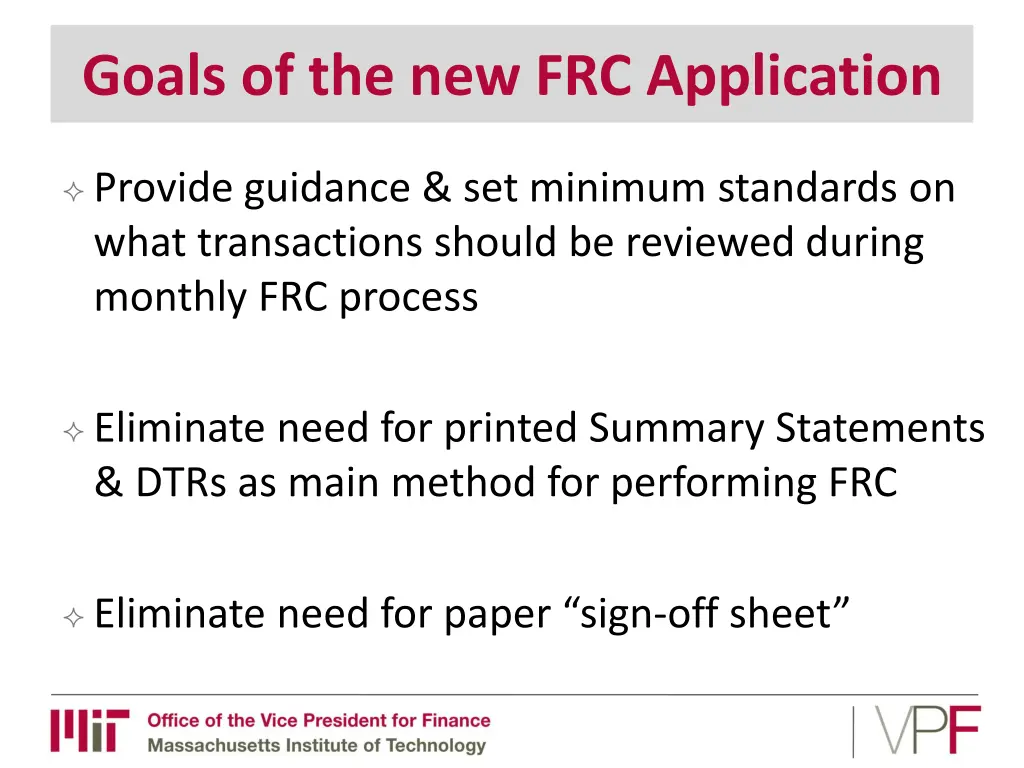 goals of the new frc application