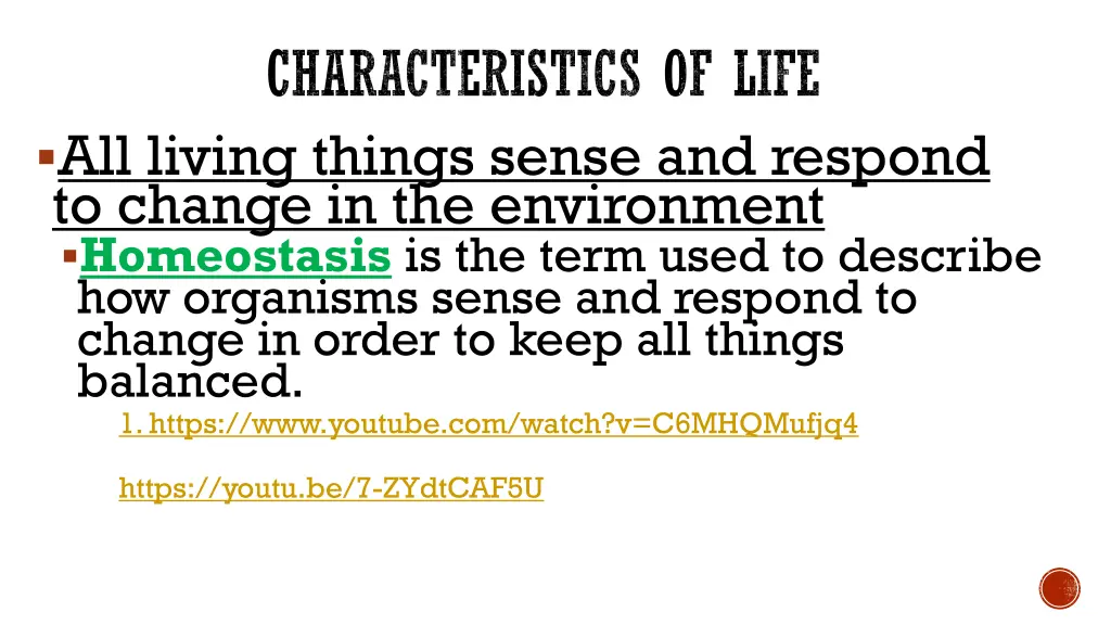 characteristics of life all living things sense