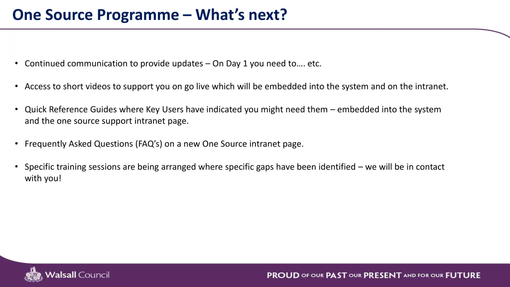 one source programme what s next