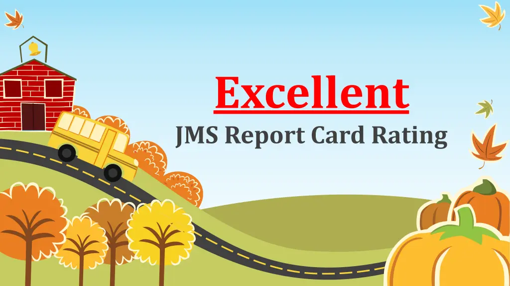 excellent jms report card rating