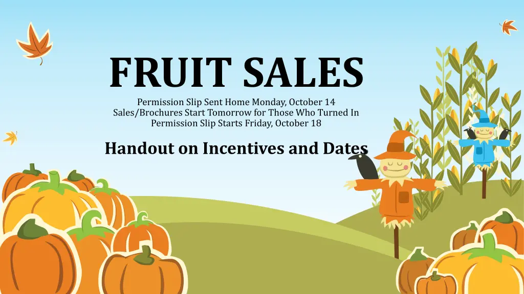 fruit sales permission slip sent home monday