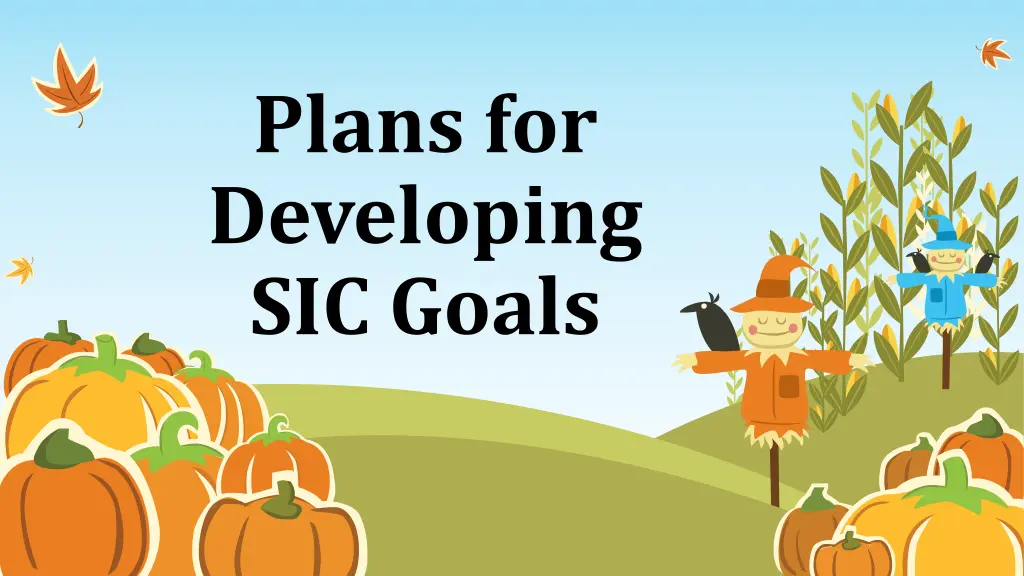 plans for developing sic goals