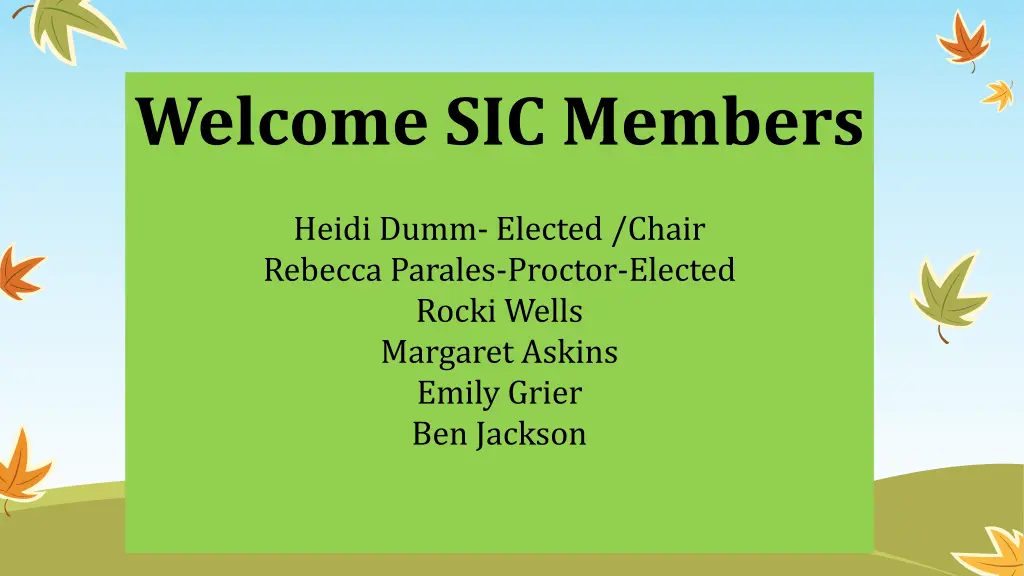 welcome sic members
