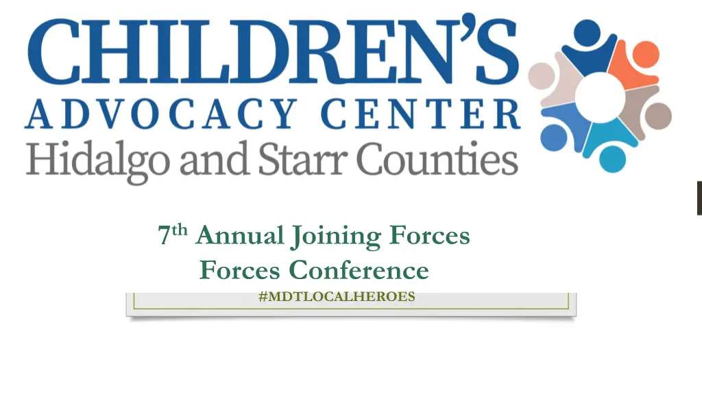 7 th annual joining forces forces conference