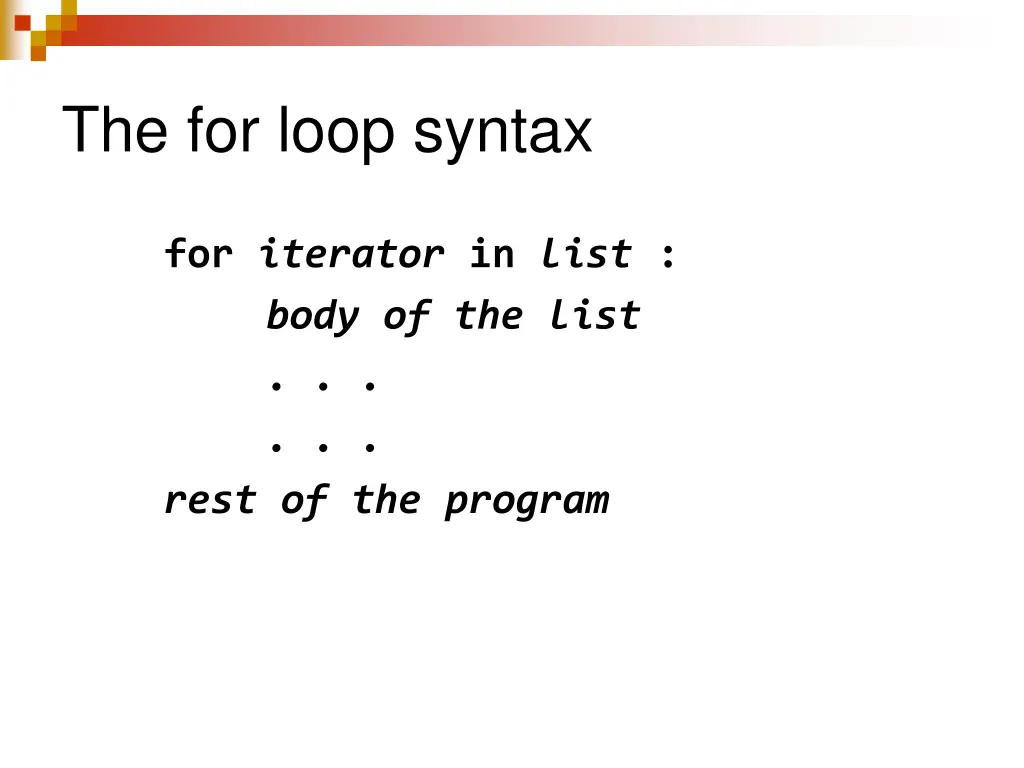 the for loop syntax