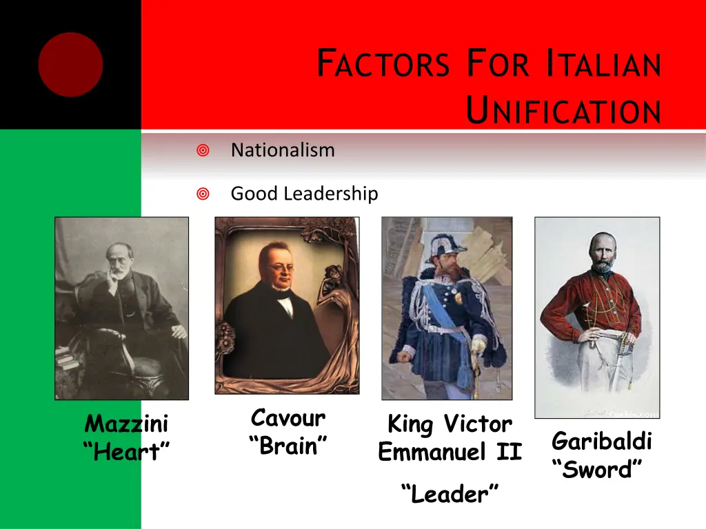f actors f or i talian u nification nationalism