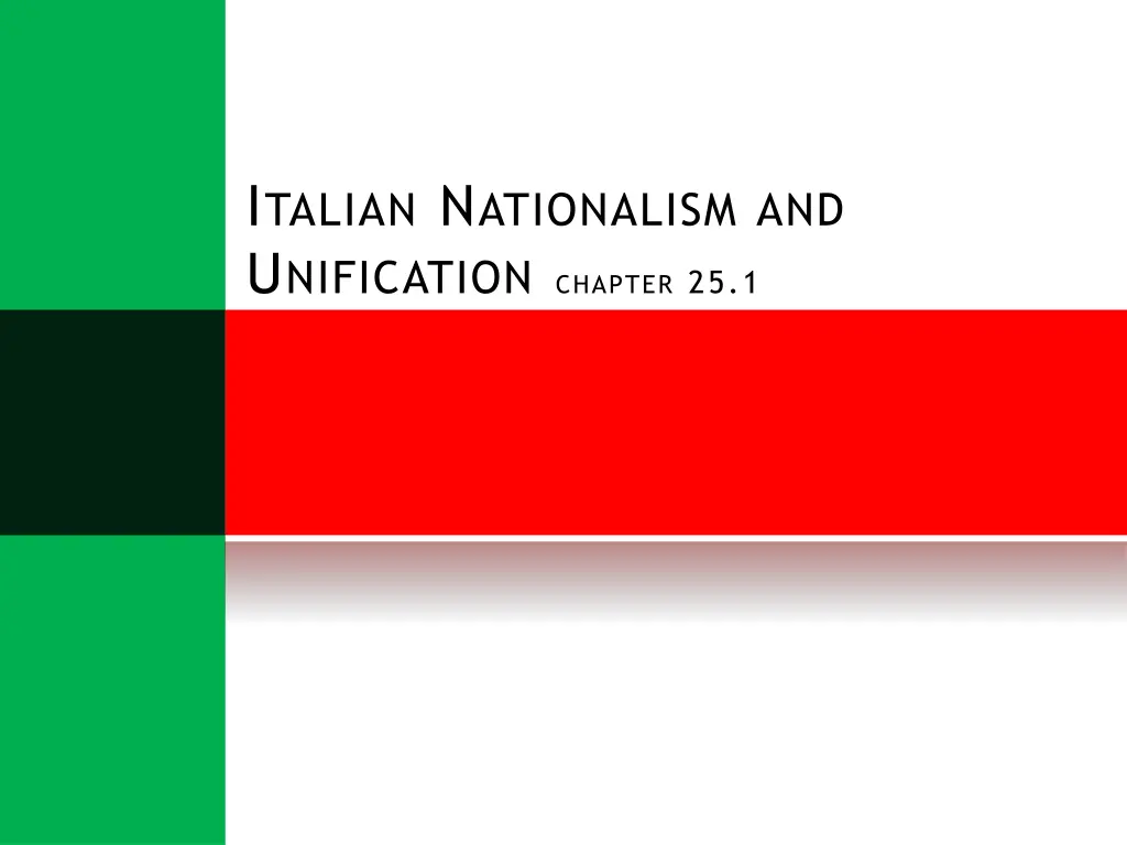 i talian n ationalism and u nification